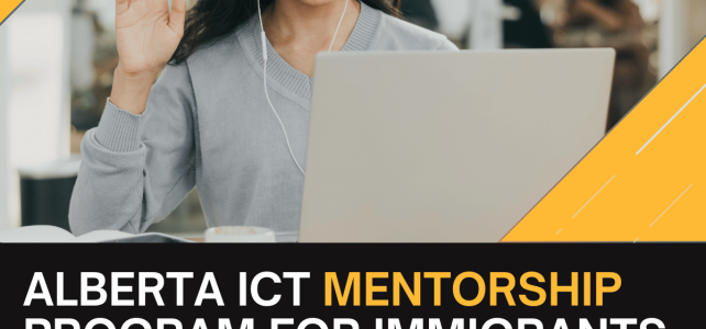 Join the 5th Cohort of the CIPS Alberta ICT Mentorship Program for Immigrants