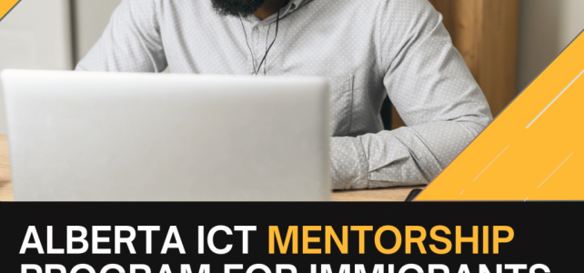 Join the 6th and Final Cohort of the CIPS Alberta ICT Mentorship Program for Immigrants! Join the 6th and Final Cohort of the CIPS Alberta ICT Mentorship Program for Immigrants!